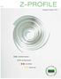 Z-Profile. Ziegler Papier AG CORPORATE DESIGN NATURAL DESIGN CAD/OFFICE SPECIALTIES. Deutsch