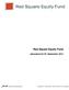 Red Square Equity Fund Jahresbericht 30. September 2014