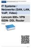 IT Systeme / Netzwerke (SAN, LAN, VoIP, Video) Lancom 800+ VPN ISDN- DSL Router