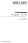 1UniConnect. Management Summary. Versionsnummer: 1.1. Änderungsdatum: 29. Mai 2015. Copyright 2015 UNICOPE GmbH