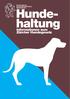 Kanton Zürich Gesundheitsdirektion Veterinäramt. Hundehaltung. Informationen zum Zürcher Hundegesetz