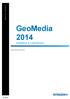 W H I T E P A P E R. GeoMedia 2014. Installation & Lizenzierung