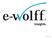 Wie sind wir aufgestellt? e-wolff Consulting GmbH A UDG Company