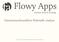 Flowy Apps. Datenschutzfreundliche Webtraffic-Analyse. another kind of working. 19.1.2015 Flowy Apps GmbH Fraunhoferstraße 13 24118 Kiel flowyapps.