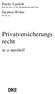 Privatversicherungs recht