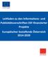 Leitfaden zu den Informations- und Publizitätsvorschriften ESF-finanzierter Projekte Europäischer Sozialfonds Österreich 2014-2020