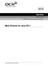 GCE. German. Mark Scheme for June 2011. Advanced GCE Unit F714: Listening, Reading and Writing 2. Oxford Cambridge and RSA Examinations