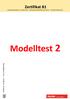 Zertifikat B1. Zertifikat B1 Modelltest 2 2013 HUEBER Verlag