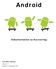 Android. Dokumentation zu Kurzvortag. Von Marc Spring