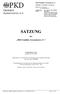 SATZUNG. der PKD Familiäre Zystennieren e.v. Gemeinnütziger Verein gegründet am 16.09.2004