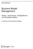 Bernd W.Wirtz. Business Model. Management. Design - Instrumente - Erfolgsfaktoren. von Geschäftsmodellen. 3., aktuelle und überarbeitete Auflage