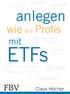 Vorwort 9. Einführung: ETFs die Erfolgsstory unter den Anlageprodukten 11