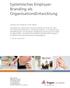 Systemisches Employer Branding als OrganisationsEntwicklung