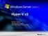 Hyper-V v2. Ralf M. Schnell Technical Evangelist Microsoft Deutschland GmbH