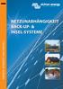 NETZUNABHÄNGIGKEIT BACK-UP- & INSEL-SYSTEME ENERGIE: JEDERZEIT UND ÜBERALL.