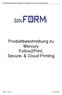 Produktbeschreibung zu Mercury Follow2Print, Secure- & Cloud Printing. Produktbeschreibung zu Mercury Follow2Print, Secure- & Cloud Printing