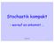 Stochastik kompakt. - worauf es ankommt... Zürich 2007 1