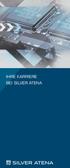 IHRE KARRIERE BEI SILVER ATENA