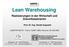 Lean Warehousing. Realisierungen in der Wirtschaft und. Prof. Dr.-Ing. Harald Augustin