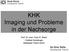 KHK Imaging und Probleme in der Nachsorge. Prof. Dr. med. Franz R. Eberli Chefarzt Kardiologie Stadtspital Triemli Zürich