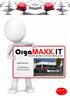 OrgaMAXX.IT. Stellt sich vor: 26 Mitarbeiter für Sie im Einsatz. Ihr EDV-Systemhaus und Output-Management