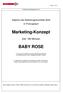 Marketing-Konzept BABY ROSE