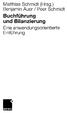 Matthias Schmidt (Hrsg.) Benjamin Auer / Peer Schmidt Buchführung und Bilanzierung Eine anwendungsorientierte Einführung