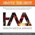 SIMPLY THE BEST! SIE haben das Zeug zum Gewinner, zum Sieger, zum Ersten? Dann gewinnen Sie beim 8. Health Media Award!