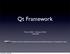 Qt Framework. Thomas Keller - itcampus GmbH 14.08.2008. Creative Commons Namensnennung-Keine kommerzielle Nutzung 2.0 Deutschland Lizenz