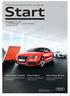 Start. Wenn Audi ein Wunsch wäre, sind wir der. Ausgabe 1/2014. Welt. Klasse. Auswahl. Welt. Größtes. Welt. Klasse. Service.