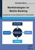 Christoph Merte Marktstrategien im Mobile Banking Smartphones als neuer Absatzkanal der Finanzindustrie