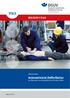 BGI/GUV-I 5163. Information. Automatisierte Defibrillation im Rahmen der betrieblichen Ersten Hilfe. August 2012