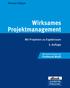 Wirksames Projektmanagement