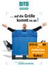 ... auf die Größe. kommt es an! BITO XL und MB: Die Großbehälter mit optionalen. Kufen! innovative. Regale Behälter Zubehör LAGERLÖSUNGEN