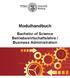 Modulhandbuch. Bachelor of Science Betriebswirtschaftslehre / Business Administration