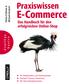 E-Commerce Das Handbuch für den erfolgreichen Online-Shop