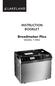 INSTRUCTION BOOKLET. Breadmaker Plus MODEL 17892