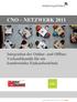 CNO NETZWERK 2011. Integration der Online- und Offline- Verkaufskanäle für ein komfortables Einkaufserlebnis