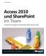 Dirk Grasekamp. Access 2010 und SharePoint im Team