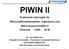 PIWIN II. Praktische Informatik für Wirtschaftsmathematiker, Ingenieure und Naturwissenschaftler II. Vorlesung 2 SWS SS 08