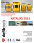 KATALOG 2013. AEDs. Werk zertifiziert gemäå ISO 13485:2003 Mehr als 160.000 verkaufte Lifeline AEDs CE zertifiziert - FDA akkreditiert