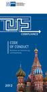 COMPLIANCE CODE OF CONDUCT. Richtlinien zur Formulierung und Anwendung