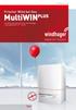 windhager.com Frischer Wind bei Gas MultiWIN PLUS Gas-Brennwertgerät für Erd- und Flüssiggas Leistungsbereich: 2,9 65 kw Gas