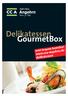 Delikatessen GourmetBox. Jetzt bequem bestellen! www.cca-angehrn.ch/ delikatessen