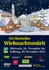 19. Huttwiler Wiehnachtsmärit Mittwoch, 26. November bis Sonntag, 30. November 2014