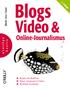 2. Auflage. Video & Online-Journalismus. basics Moritz»mo.«Sauer. o reillys. Bloggen mit WordPress Videos, Screencasts & Twitter Rechtliche Grundlagen