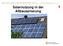Solarnutzung in der Altbausanierung Bertram/Deeken Mai 2014. Solarnutzung in der Altbausanierung