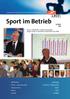 Sport im Betrieb. 2/2010 Juni. Erster ordentlicher Landesverbandstag Jürgen Linke ist weiterhin Vorsitzender des LBSV