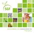GESCHÄFTSBERICHT 2014 BUSINESS REPORT 2014. SGF International e. V. Sure - Global - Fair