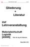Gliederung + Literatur. zur Lehrveranstaltung